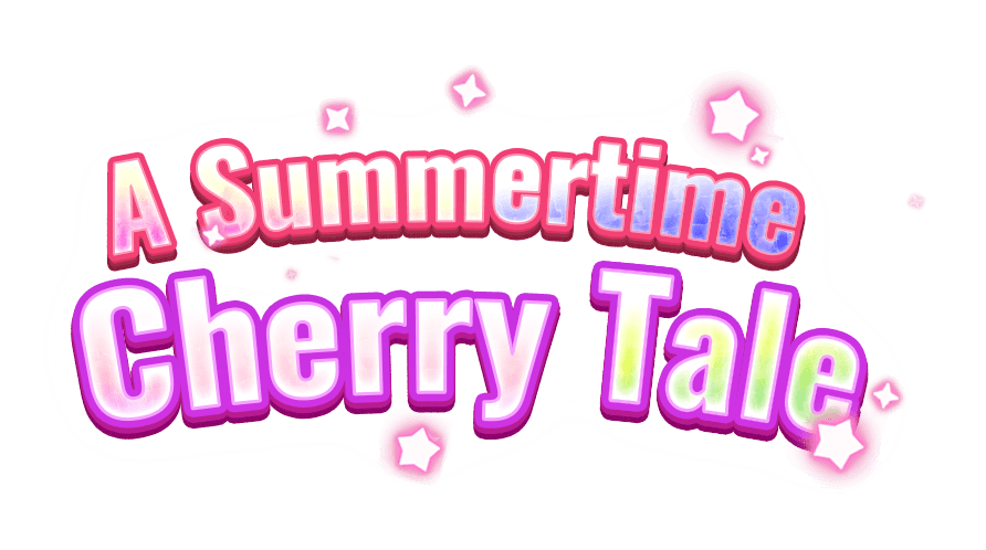 A Summertime Cherry Tale